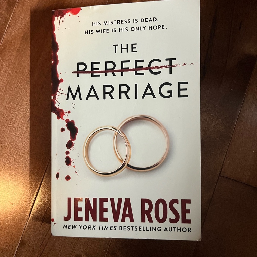 The Perfect Marriage by Jeneva Rose